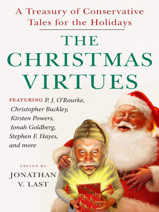 Title details for The Christmas Virtues by Jonathan V. Last - Available